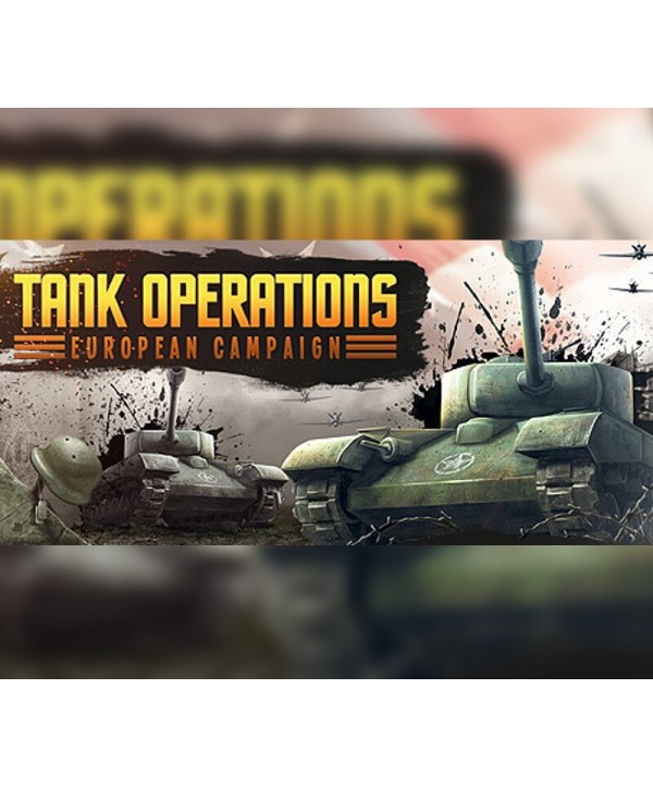 Tank Operations: European Campaign Steam Key GLOBAL